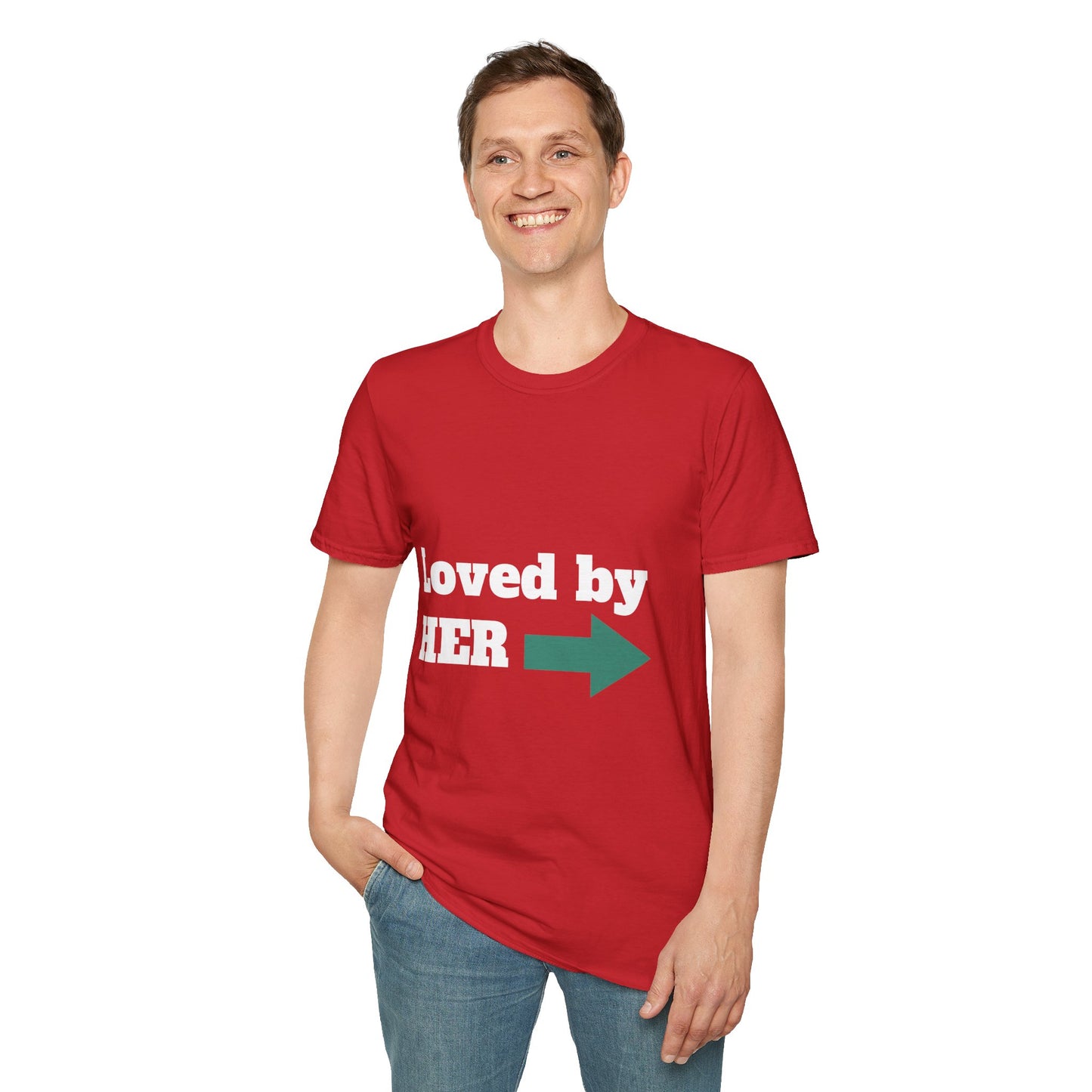 Loved by Her Unisex  T-Shirt