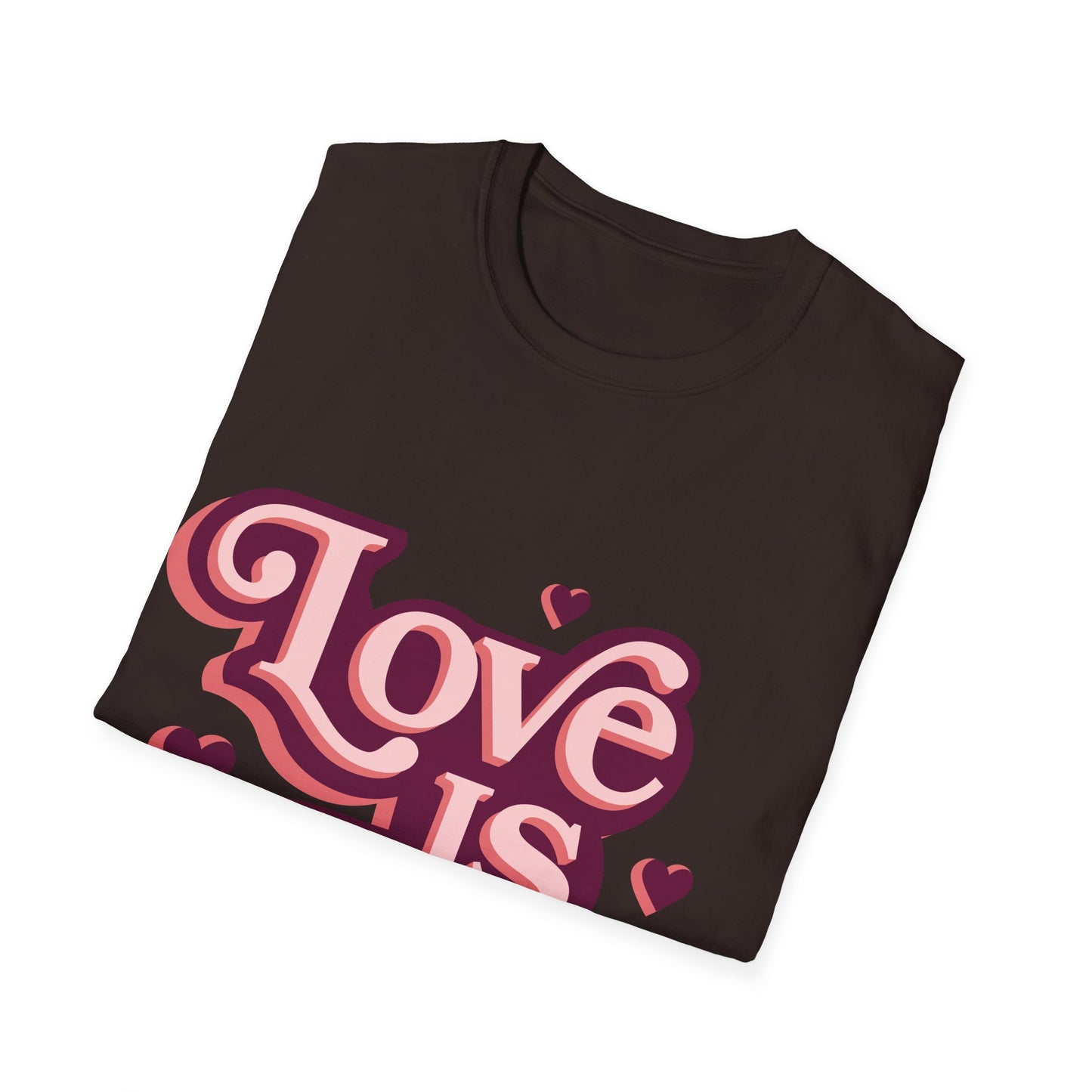 Love is Love : Unisex T-Shirt