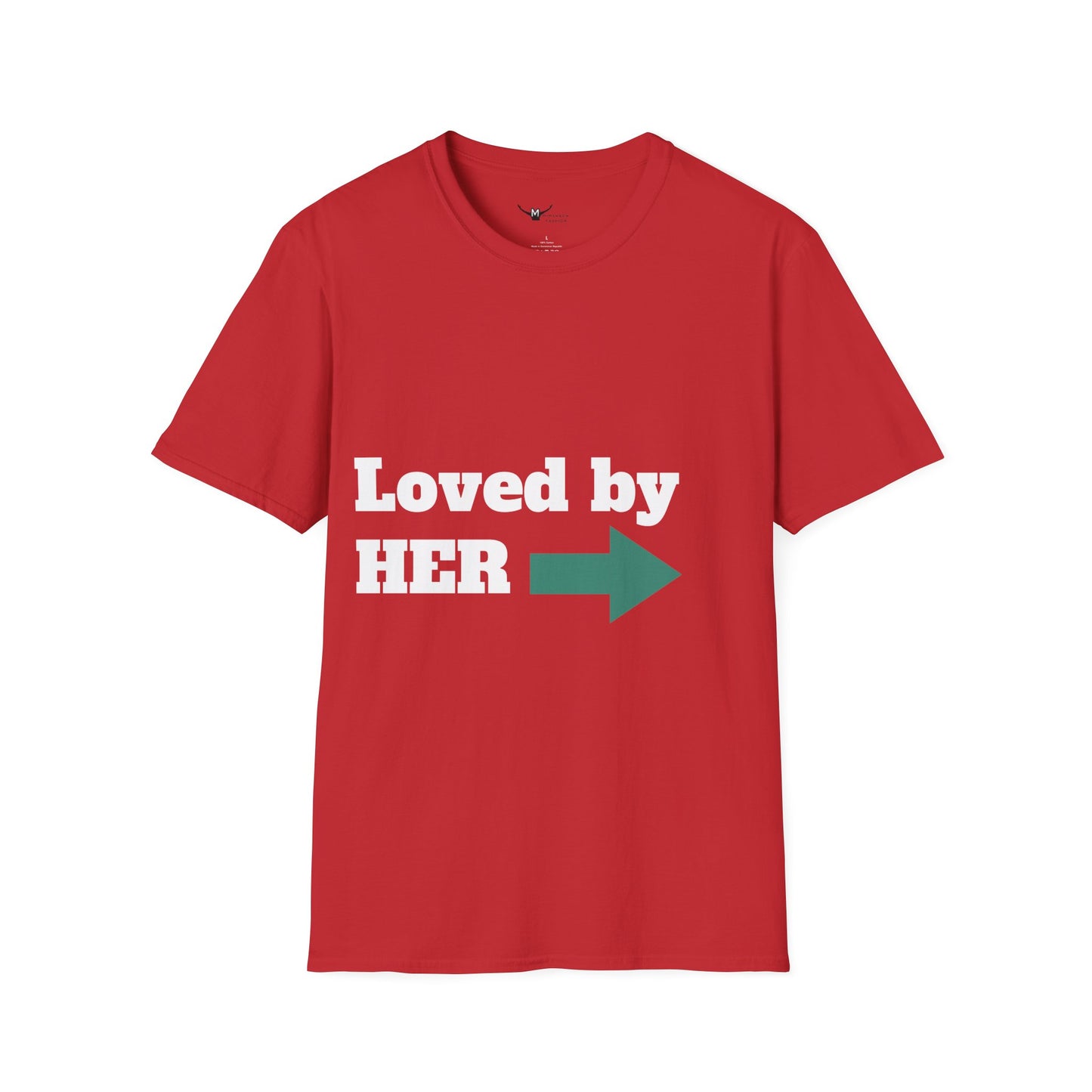 Loved by Her Unisex  T-Shirt