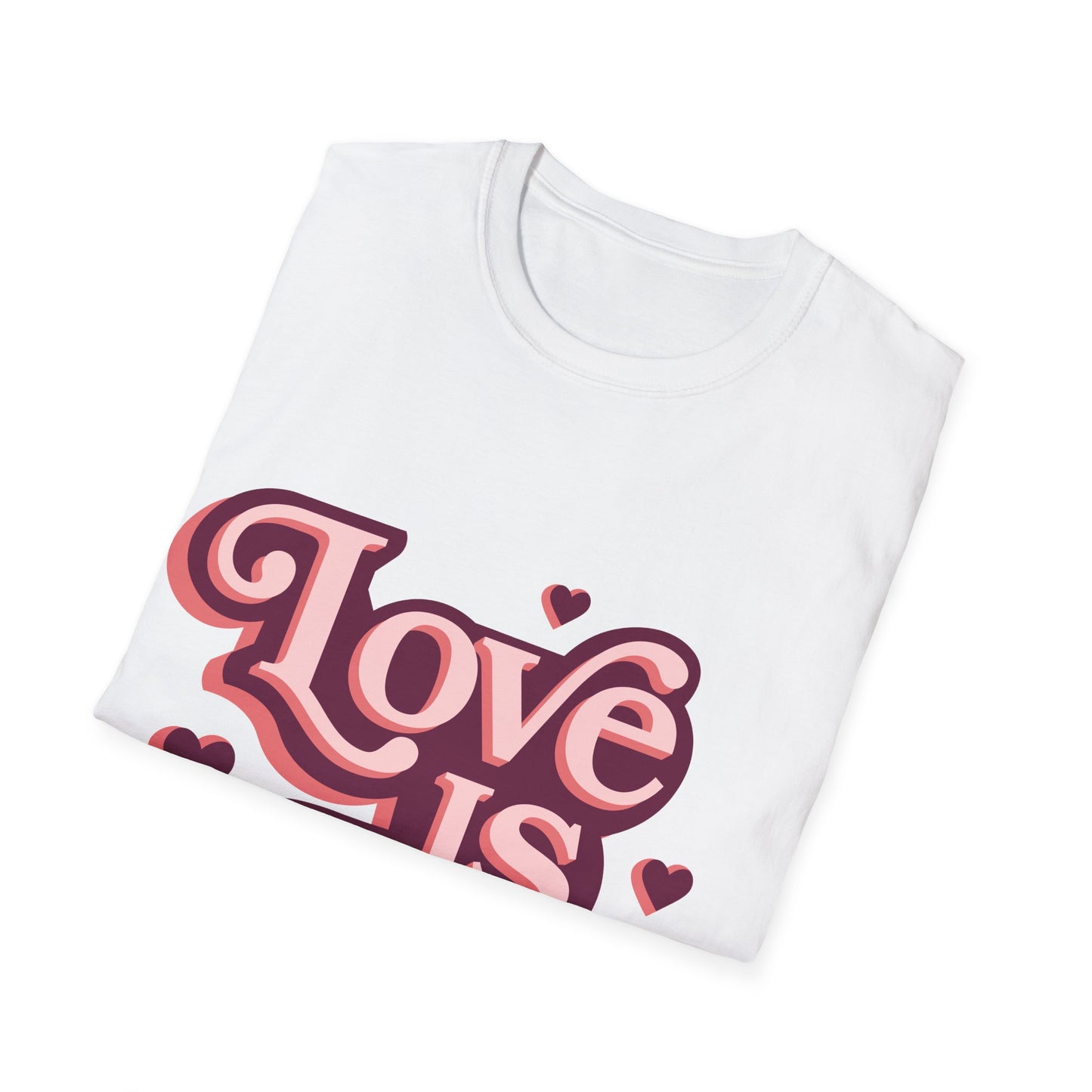 Love is Love : Unisex T-Shirt