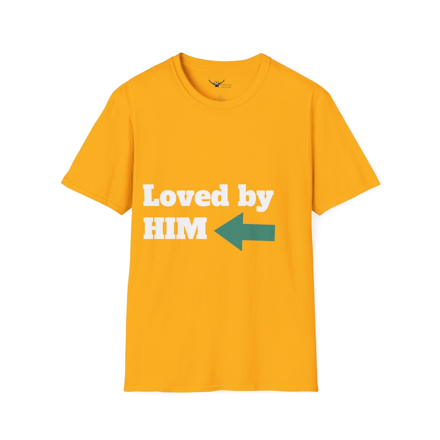 Loved by HIM Unisex  T-Shirt